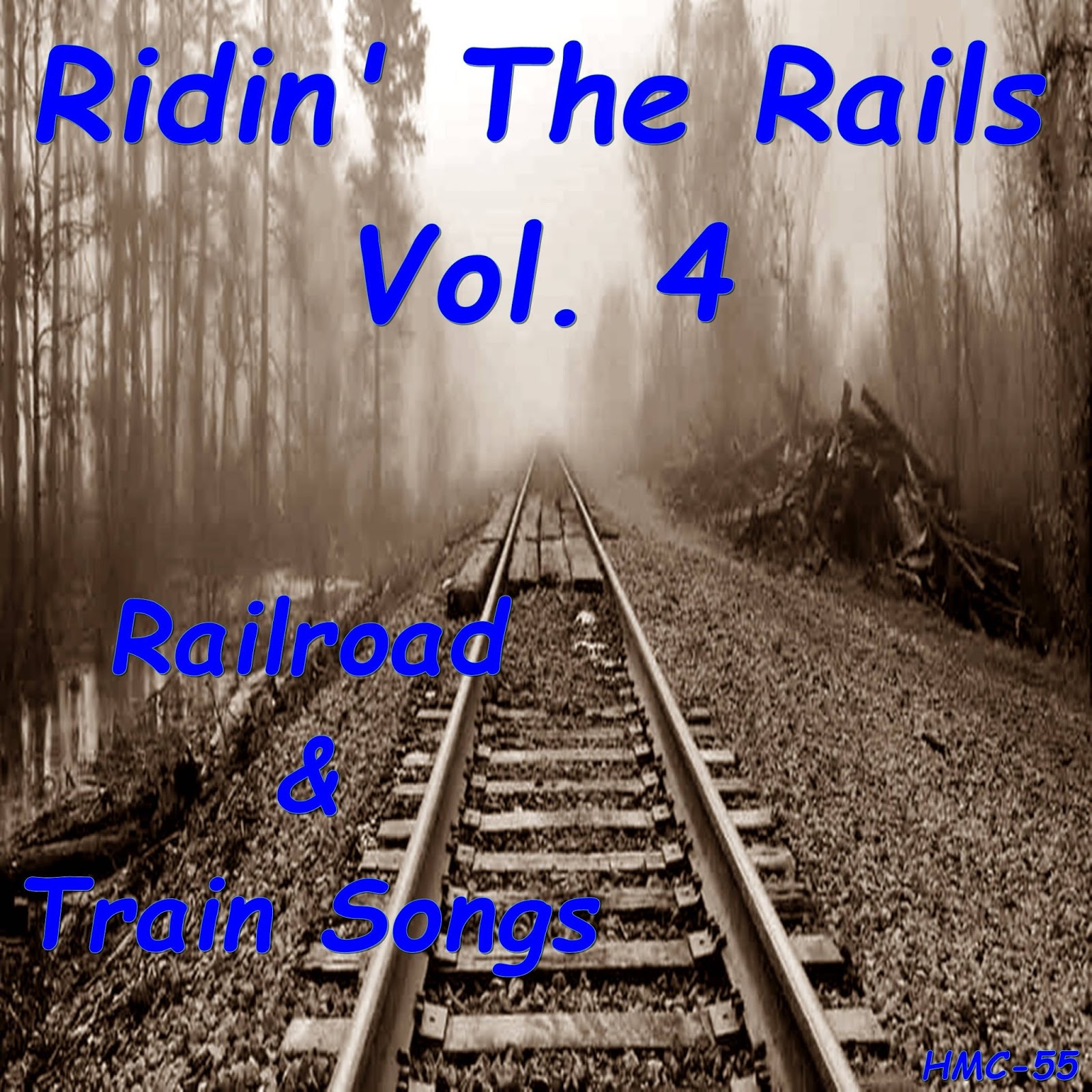 Jud's Record Collection Ridin' The Rails Vol. 4