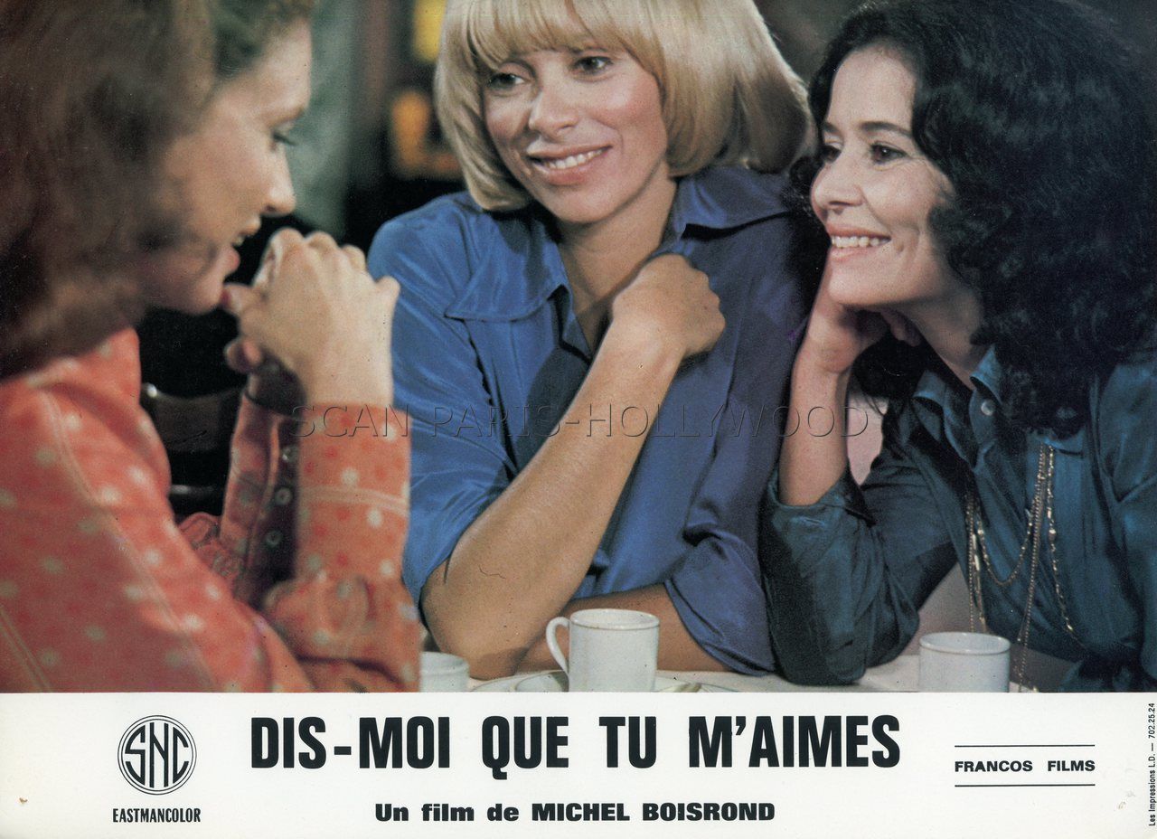 Dis Moi Que Tu M Aimes 1974 Affiches - Photos d'exploitation - Bandes annonces: Dis-moi que tu m