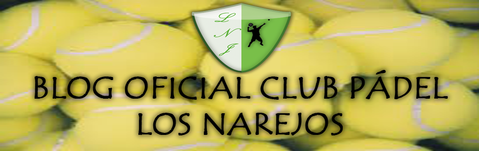 Club Pádel Los Narejos | Blog Oficial