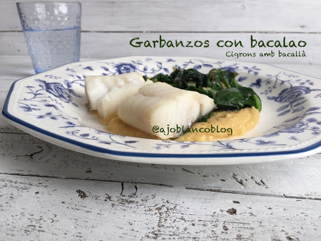 Garbanzos con bacalao, Cigrons amb bacallà - Ajoblanco Garbanzos con bacalao, Cigrons amb bacallà - Ajoblanco