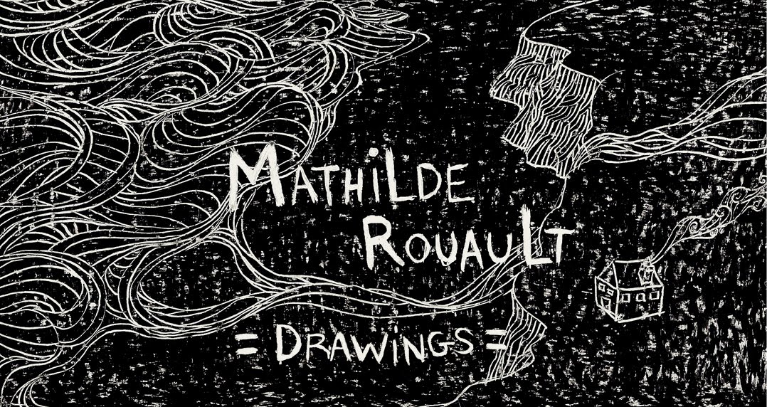 Mathilde Rouault - dessins