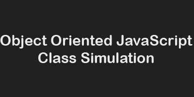Introduction Object-Oriented JavaScript Perfect Class Simulation