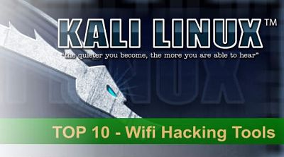 Top 10 WiFi Hacking Tools Used by Hackers 2016