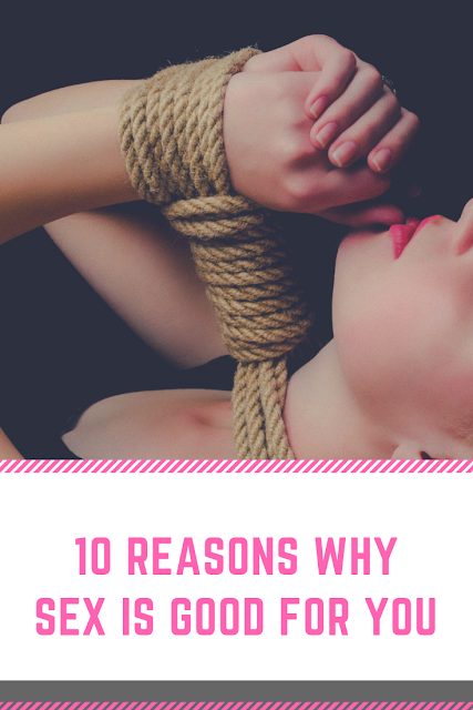 10 reasons why sex is good for you 