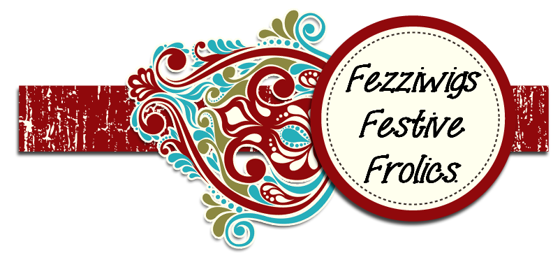 Fezziwigs Festive Frolics.