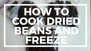 How to cook Dried Beans Cooking and freezing dried beans