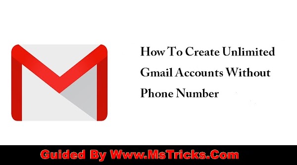 [Ultimate Tricks] How To Create Unlimited Gmail Accounts Without New Phone Number Verification (4 Latest Methods)
