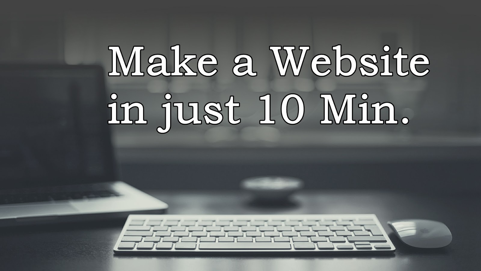 Make A Website In 10 Minutes