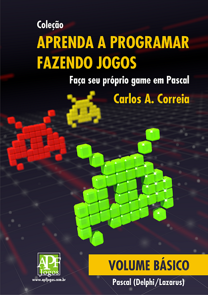 Aprender a programar, Fazer Jogos - Games - em Java, C++, Pascal ...
