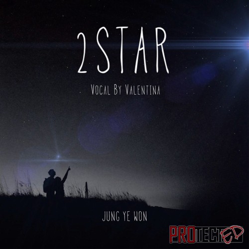 JUNG YE WON – 2STAR (Vocal By 발렌티나) – Single