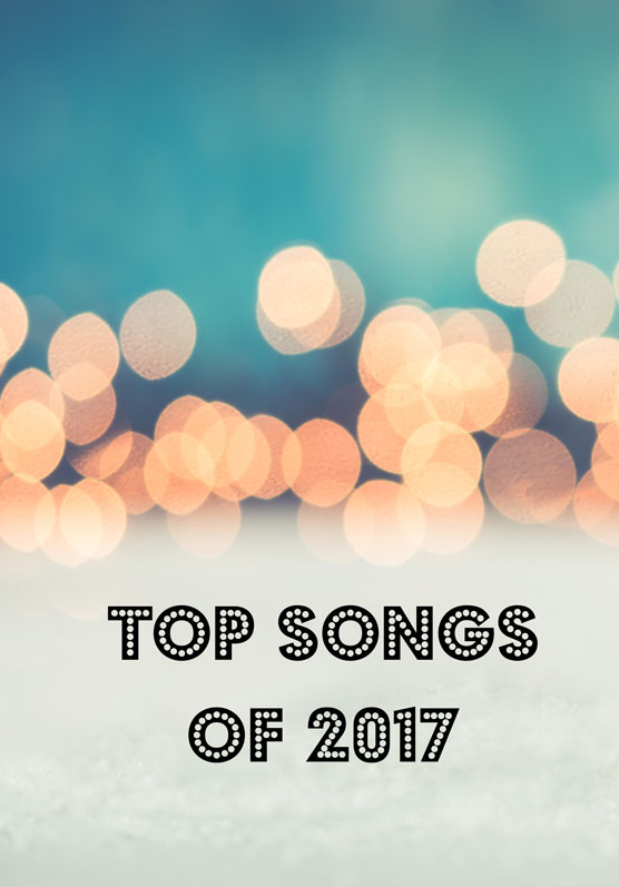 Top Songs of 2017 - The Blondissima