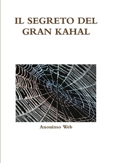 IL SEGRETO DEL GRAN KAHAL