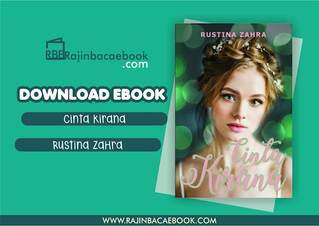 Download Novel Cinta Kirana by Rustina Zahra Pdf Download Novel Cinta Kirana by Rustina Zahra Pdf