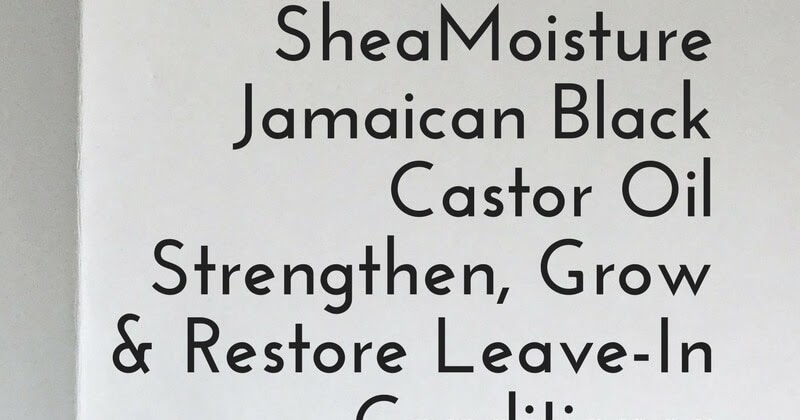 Sheamoisture Jamaican Black Castor Oil Leave In Conditioner A