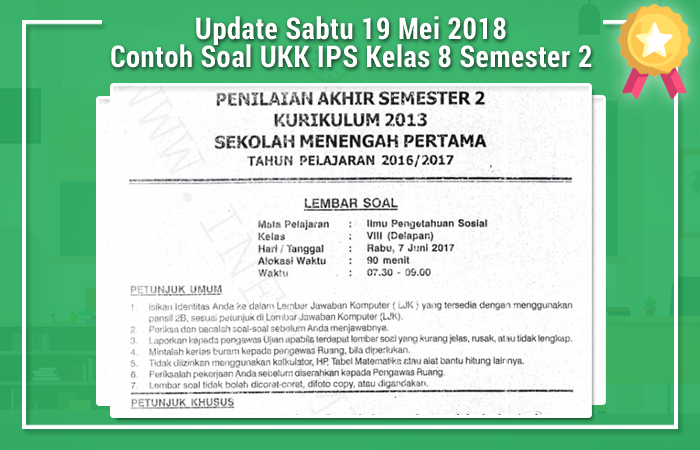 Update Sabtu 19 Mei 2018 Contoh Soal UKK IPS Kelas 8 Semester 2 Update Sabtu 19 Mei 2018 Contoh Soal UKK IPS Kelas 8 Semester 2