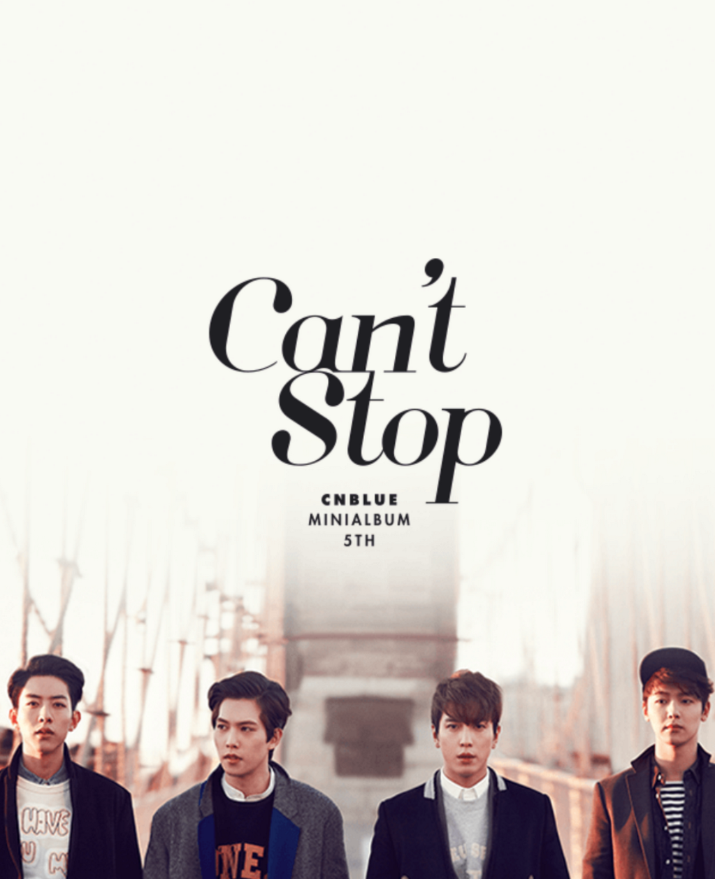 [Terjemahan...] CNBLUE - Can't Stop | Wi lirik Lagu