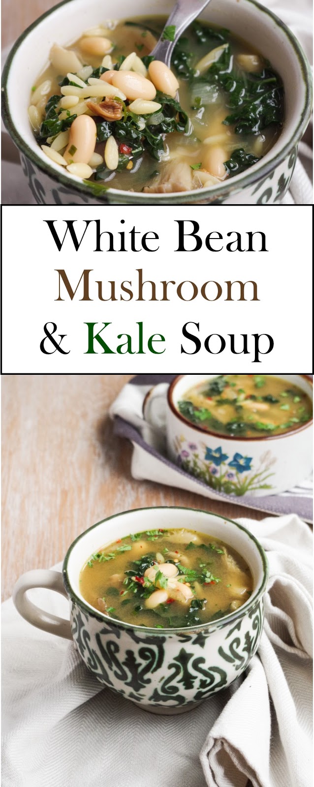 White bean, Mushroom & Kale Soup Euphoric Vegan