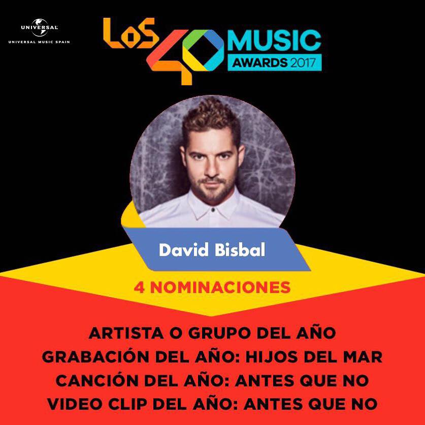 David Bisbal nominado en Los 40 Music Awards 2017 David Bisbal, nominaciones, Los 40 Music Awards 2017, Hijos Del Mar, Antes Que No
