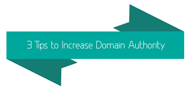 3 Tips to Increase Domain Authority