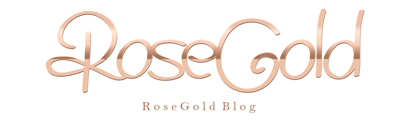 Rose Gold Blog