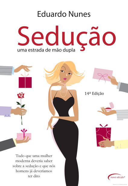 Sedução Uma estrada de mão dupla Eduardo Nunes