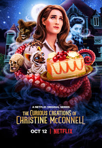 The Curious Creations of Christine McConnell Poster