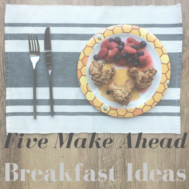 Five Make Ahead Breakfast Ideas