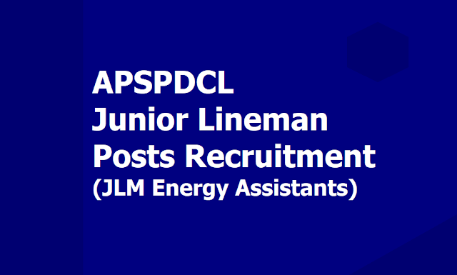 APSPDCL JLM Junior Lineman Posts Recruitment 2019 (Energy Assistants), Apply Online APSPDCL JLM Junior Lineman Posts Recruitment 2019 (Energy Assistants), Apply Online
