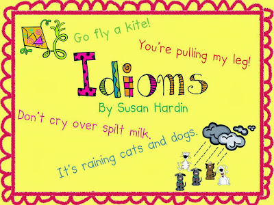 http://3rdgradegrapevine.blogspot.com/2014/03/teaching-kids-about-idioms.html