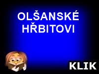 OLŠANSKÉ HŘBITOVI