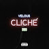 Velous - Cliche