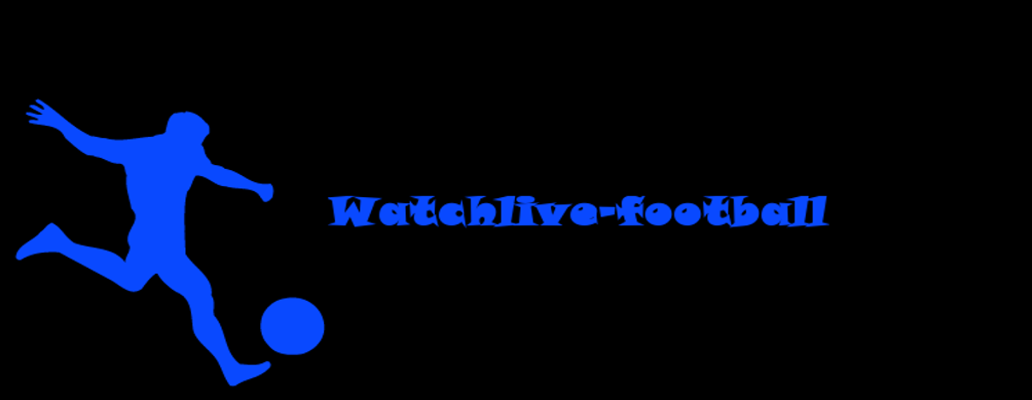 Watchlive-football