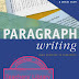 Paragraph Writing : From Sentence to Paragraph Paragraph Writing : From Sentence to Paragraph