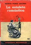 La estafeta romántica de Benito Pérez Galdós