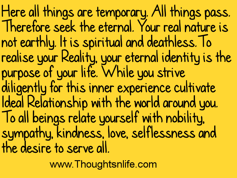 Thoughtsandlife: Here all things are temporary