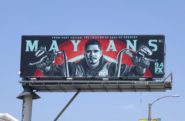 Mayans M.C. series premiere billboard Mayans MC series premiere billboard