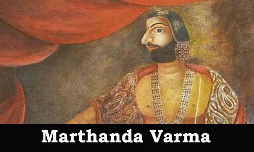 Kerala PSC - Marthanda Varma (1729-1758)