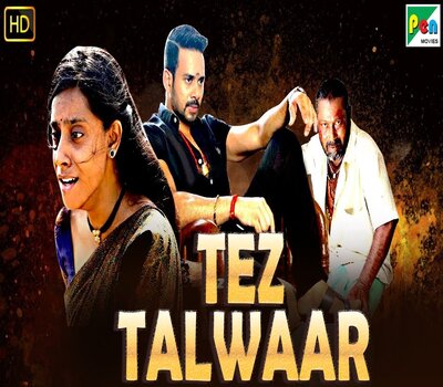 Tez Talwaar (2019) Hindi Dubbed 480p HDRip x264 300MB Movie Download