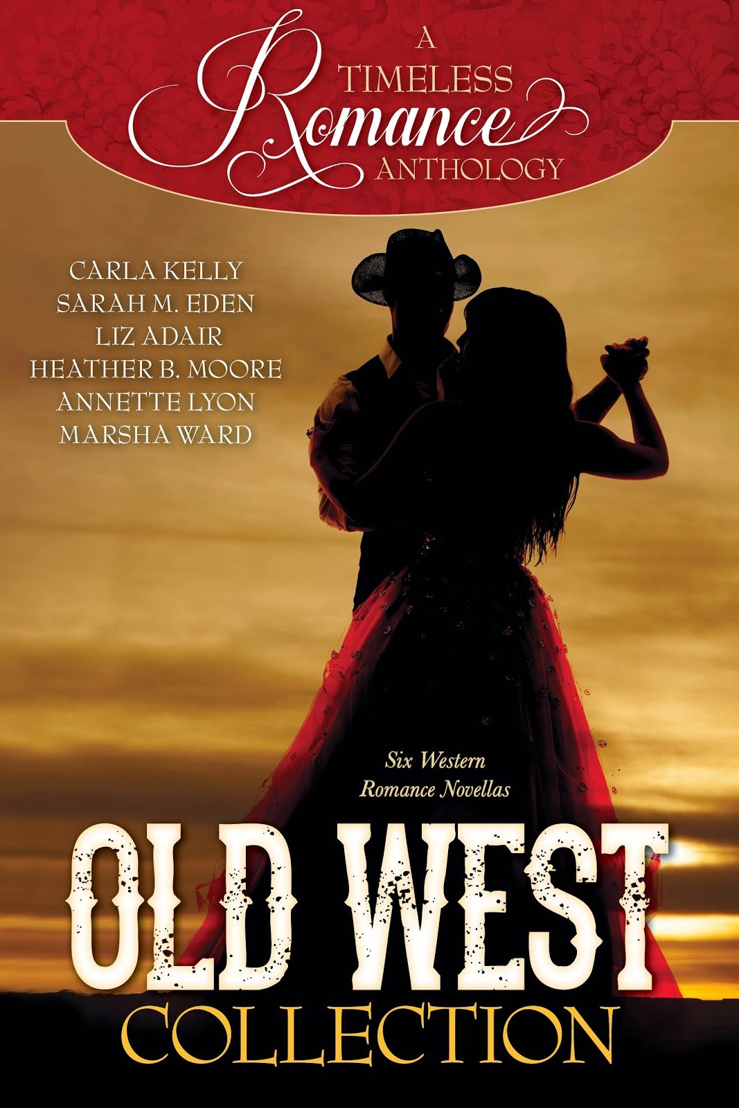 A Timeless Romance Anthology-Western Edition