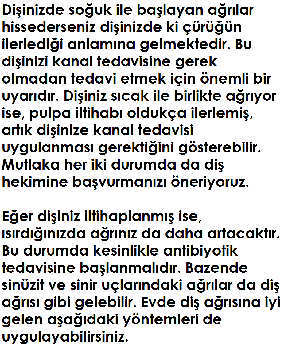 Diş Ağrısı Nasıl Azaltılır: Diş Ağrısına Evde Çözüm Diş Ağrısı Nasıl Azaltılır: Diş Ağrısına Evde Çözüm