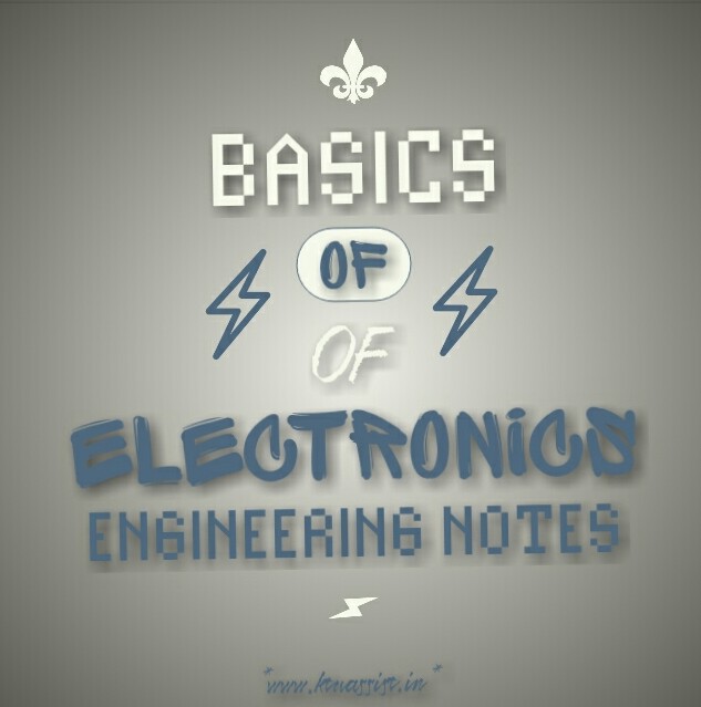 BASICS OF ELECTRONICS ENGINEERING NOTES KTU ASSIST