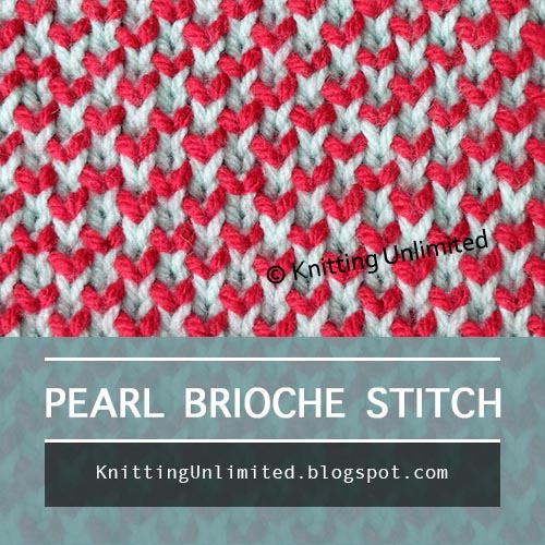 Two Color Peal Brioche Knit stitch