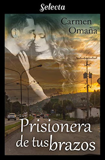 Prisionera de tus brazos- Carmen Omaña