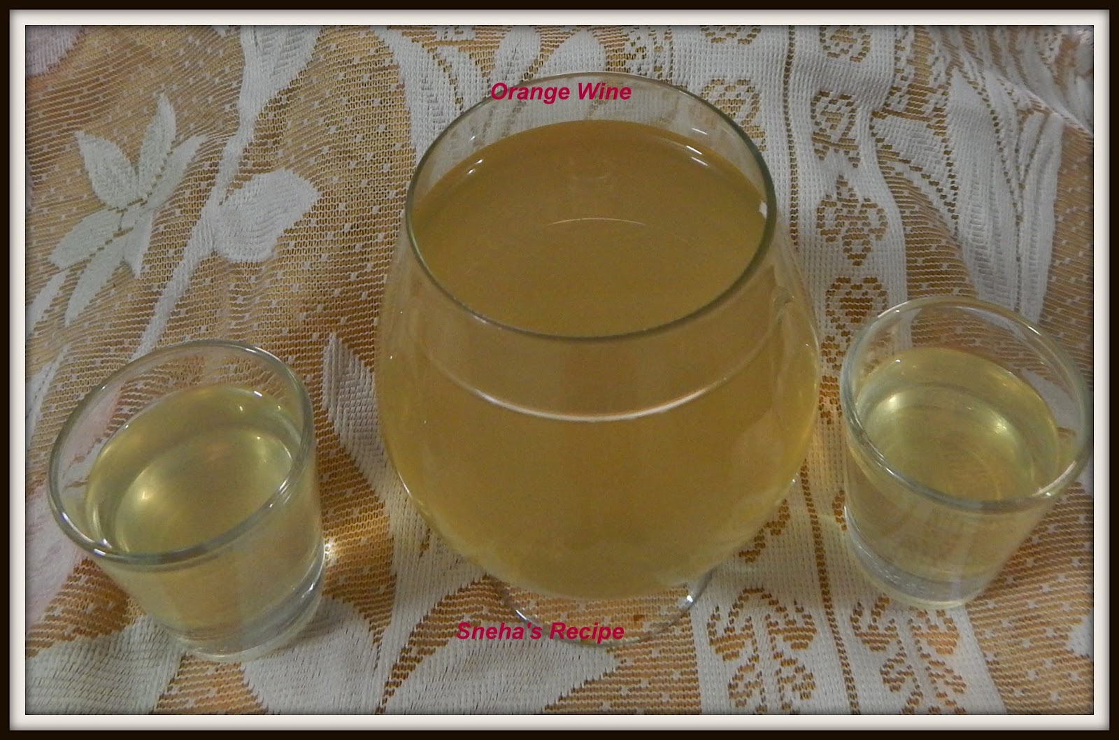 Orange Wine Sneha's Recipe