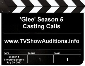 Glee Season 5 Casting Calls