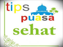 7 Tips Bugar dan Sehat Saat Puasa