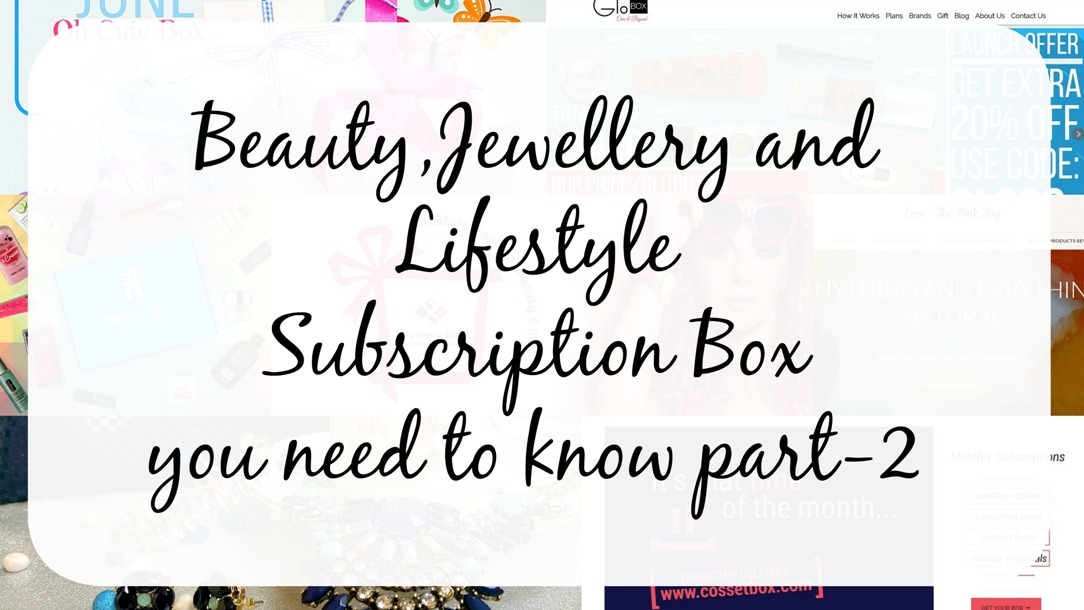 Beauty,Jewellery and Lifestyle Subscription Boxes in India 
