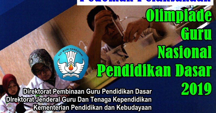 Lomba Olimpiade Guru Nasional Ogn Jenjang Dikdas Tahun 2019 Datadikdasmen Com