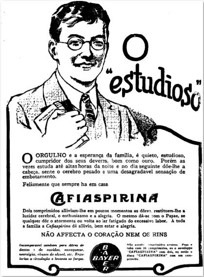 Propaganda que usava um estudante inteligente para promover o analgésico Cafiaspirina em 1920.