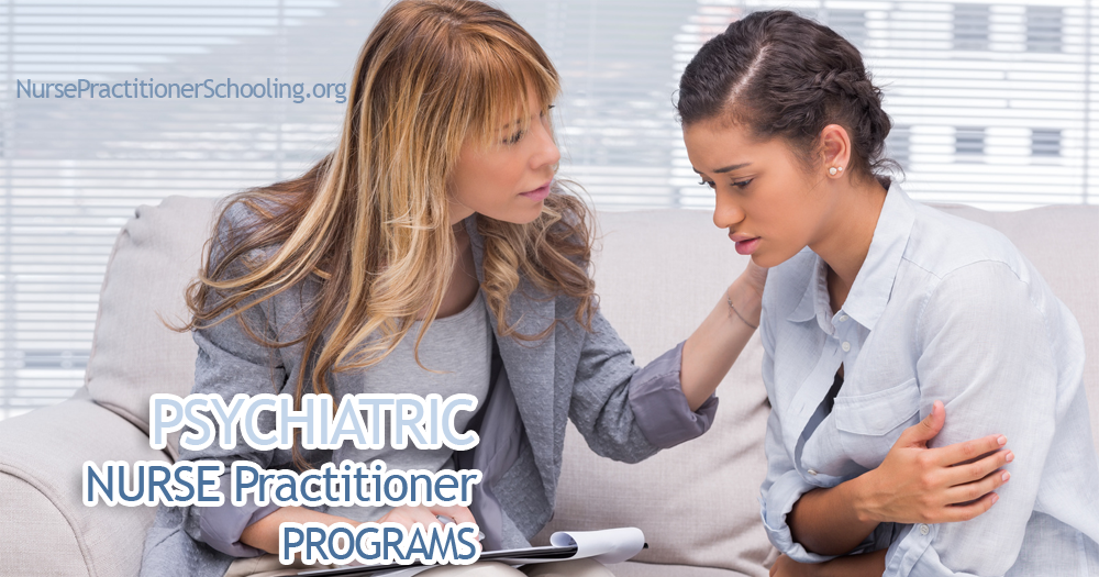 Psychiatric Nurse Practitioner Programs Nurse Practitioner Schooling